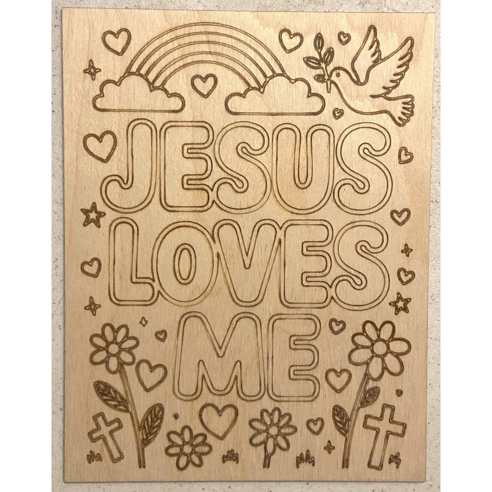 Wood Coloring Board - 1/8" Plywood - 7x9 - Jesus Loves Me - S630